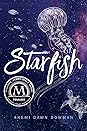 Starfish by Akemi Dawn Bowman