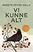 Vi kunne alt