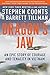 Dragon's Jaw: An Epic Story of Courage and Tenacity in Vietnam