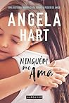 Ninguém me ama by Angela Hart
