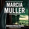 Someone Always Knows by Marcia Muller