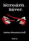 Scream Saver: Another Dimension to Hell Scream Saver: Another Dimension to Hell