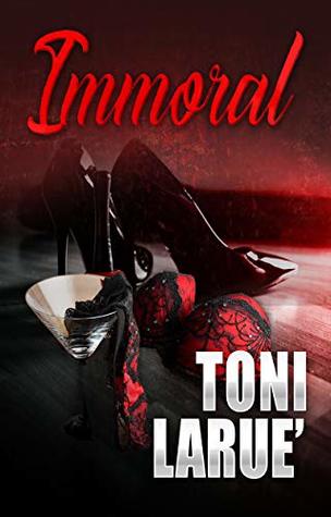 IMMORAL : A Thriller (Kindle Edition)