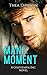Man of the Moment by Thea Dawson