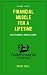 Financial Muscle for a Life...