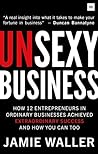 Unsexy Business: ...