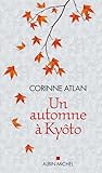 Un automne à Kyôto