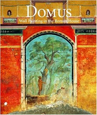Domus: Wall Painting in the Roman House
