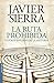 La ruta prohibida y otros enigmas de la Historia