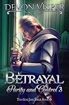 Betrayal: Purity ...