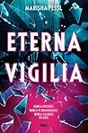 Eterna Vigilia by Marisha Pessl
