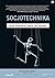 Socjotechnika. Sztuka zdobywania władzy nad umysłami