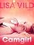 Camgirl (Ellas njutning, #1)