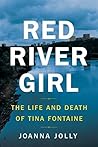 Book cover for Red River Girl: The Life and Death of Tina Fontaine