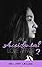 An Accidental Love Affair 2