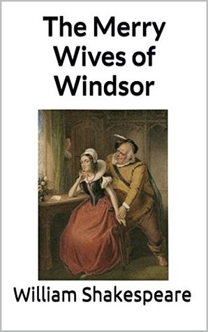 The Merry Wives of Windsor :