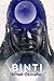 Binti (Binti, #1-3) by Nnedi Okorafor