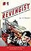 Drug Wars Part 1: Lethal Dosage (The Revengist: Drug Wars)
