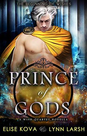 Prince of Gods (Wish Quartet, #0.5)