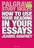How to Use Your Reading in Your Essays by Jeanne Godfrey