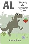 Al: The Story of a Vegetarian T-Rex (AL: The Story of a T-Rex)