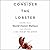 Consider the Lobster and Other Essays