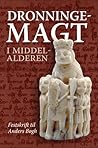 Dronningemagt i m...