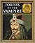 Forests of the Vampires: Slavic Myth (Myth and Mankind)