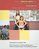 I Can Do It!: Kids With Physical Challenges (Kids With Special Needs)