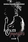 Roles opuestos (UNIVERSO DE LETRAS) (Spanish Edition) Roles opuestos (UNIVERSO DE LETRAS) (Spanish Edition)