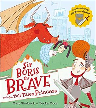 Sir Boris & the Tall Tale Princess (Paperback)