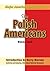 The Polish Americans (Welcome to America)