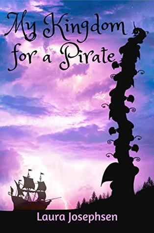 My Kingdom for a Pirate (Kindle Edition)
