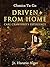 Driven from Home (Classics To Go)
