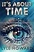 It's About Time (A Lyle Howard Thriller)