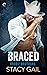 Braced (The Brody Brothers,...