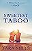 Sweetest Taboo (Pelican Cay...