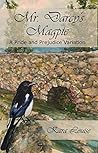 Mr. Darcy's Magpie