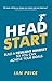 Head Start: Build A Resilient Mindset So You Can Achieve Your Goals