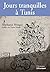 Jours tranquilles à Tunis: ...