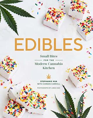 Edibles: Small Bites for the Modern Cannabis Kitchen (Kindle Edition)