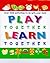 Play Together Learn Together (Activity Books)