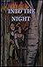 Into the Night