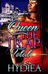 Queen of the Trap...