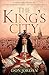The King's City: London under Charles II: A city that transformed a nation – and created modern Britain