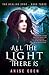 All the Light There Is (The Healing Edge Book 3)