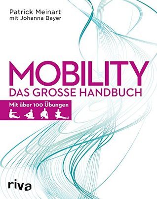 Mobility: Das große Handbuch (German Edition)