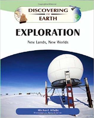 Exploration: New Lands, New Worlds (Discovering the Earth)