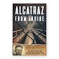 Alcatraz from Inside
