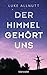 Der Himmel gehört uns